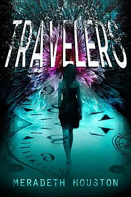 E-Book (epub) Travelers von Meradeth Houston
