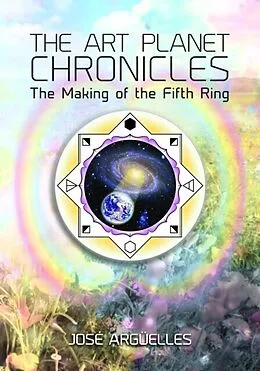 E-Book (epub) The Art Planet Chronicles von Jose Arguelles