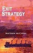 Kartonierter Einband Exit Strategy von Matthew McCleery