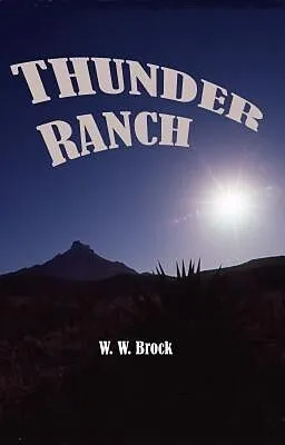 E-Book (epub) THUNDER RANCH von W. W. Brock
