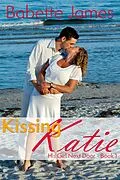 E-Book (epub) Kissing Katie (His Girl Next Door, #1) von Babette James
