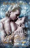 E-Book (epub) Conall's Huntress (Hunted Hearts, #1) von Babette James