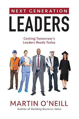 E-Book (epub) Next Generation Leaders von Martin O'Neill