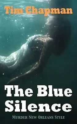 E-Book (epub) The Blue Silence von Tim Chapman