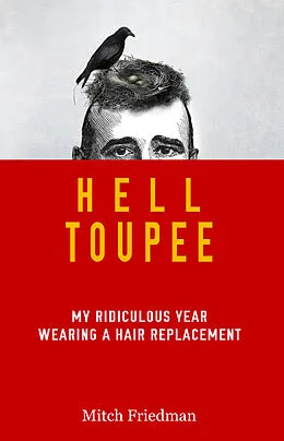 E-Book (epub) Hell Toupee von Mitch Friedman