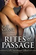 E-Book (epub) Rites of Passage - A Courtland Novel (Courtlands - The Next Generation, #2) von Cat Grant