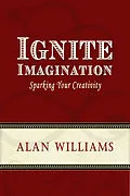 E-Book (epub) Ignite Imagination von Alan Williams