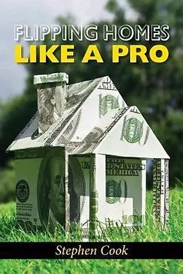 E-Book (epub) FLIPPING HOMES LIKE A PRO von Stephen Cook