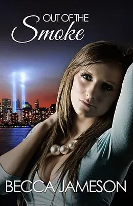 E-Book (epub) Out of the Smoke von Becca Jameson