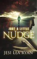 E-Book (epub) Just a Little Nudge von Jesi Lea Ryan