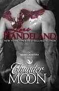 Kartonierter Einband Thunder Moon von Lori Handeland