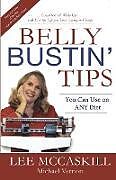Kartonierter Einband Belly Bustin' TIps von Nancy Lee McCaskill