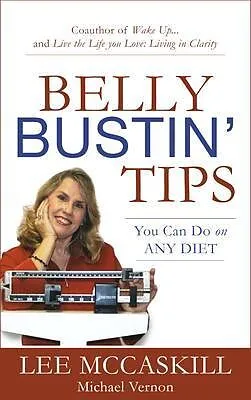 E-Book (epub) Belly Bustin' Tips von Nancy Lee McCaskill, Michael D. Vernon