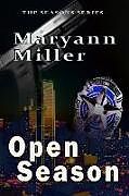 Kartonierter Einband Open Season von Maryann Miller