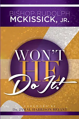 E-Book (epub) Won't He Do It! von Jr. Bishop Rudolph McKissick