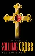 E-Book (epub) The Killing Cross von Louis Tridico