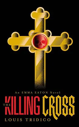 E-Book (epub) The Killing Cross von Louis Tridico