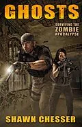 E-Book (epub) Surviving the Zombie Apocalypse: Ghosts von Shawn Chesser