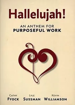 E-Book (epub) Hallelujah! von Cathy Fyock, Lyle Sussman, Kevin M Williamson