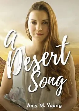 E-Book (epub) A Desert Song von Amy M Young