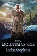 E-Book (epub) From Mountains of Ice von Lorina Stephens