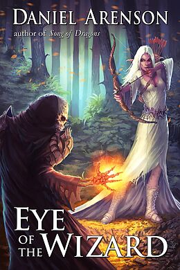 E-Book (epub) Eye of the Wizard (Misfit Heroes, #1) von Daniel Arenson