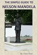 E-Book (epub) Simple Guide To Nelson Mandela von Chris Scott