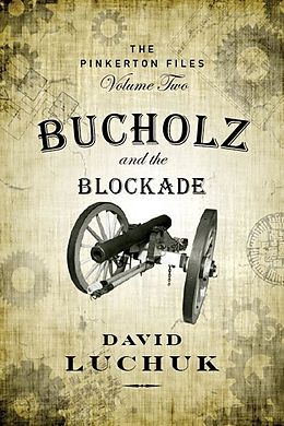 E-Book (epub) Bucholz and the Blockade von David Luchuk