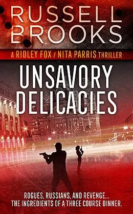 E-Book (epub) Unsavory Delicacies von Russell Brooks