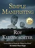 E-Book (epub) Simple Manifesting von Roy E. Klienwachter