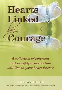 E-Book (epub) Hearts Linked by Courage von Sheri Andrunyk