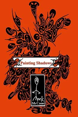 E-Book (epub) Painting Shadows von Mark E McCann