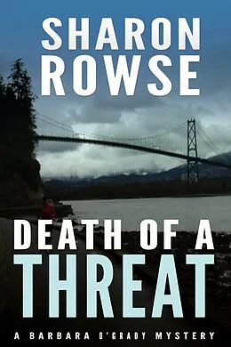 E-Book (epub) Death of a Threat (Barbara O'Grady Mystery Series, #2) von Sharon Rowse