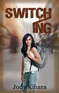 E-Book (epub) Switching von Jody Kihara