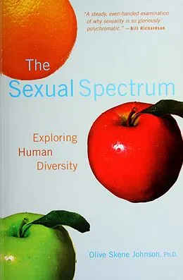 E-Book (epub) The Sexual Spectrum: Exploring Human Diversity von Olive Skene Johnson