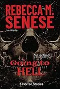 E-Book (epub) Going to Hell von Rebecca M. Senese