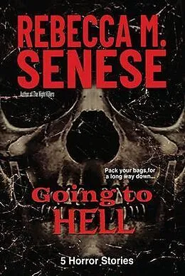 E-Book (epub) Going to Hell von Rebecca M. Senese