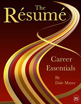 E-Book (epub) Career Essentials: The Resume von Dale Mayer
