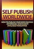 E-Book (epub) Self Publish Worldwide von Ruth Barringham