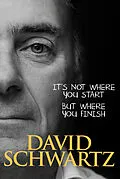 E-Book (epub) It's Not Where You Start but Where You Finish von David Schwartz