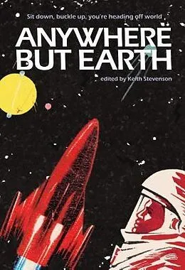 E-Book (epub) Anywhere But Earth von Margo Lanagan, Sean Mcmullen, Richard Harland
