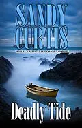 E-Book (epub) Deadly Tide von Sandy Curtis