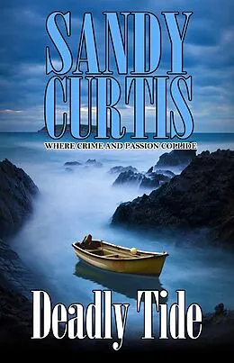E-Book (epub) Deadly Tide von Sandy Curtis