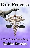 E-Book (epub) Due Process von Robin Bowles