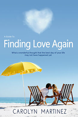 eBook (epub) Finding Love Again de Carolyn Martinez