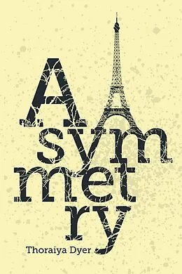 E-Book (epub) Asymmetry von Thoraiya Dyer