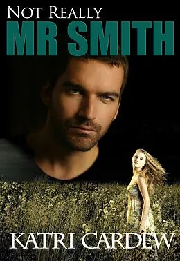 E-Book (epub) Not Really Mr. Smith von Katri Cardew