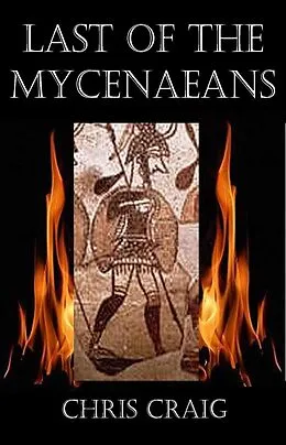 E-Book (epub) Last of the Mycenaeans von Chris Craig