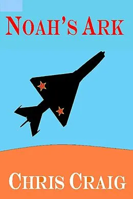 E-Book (epub) Noah's Ark von Chris Craig