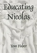 E-Book (epub) Educating Nicolas von Tom Fisher